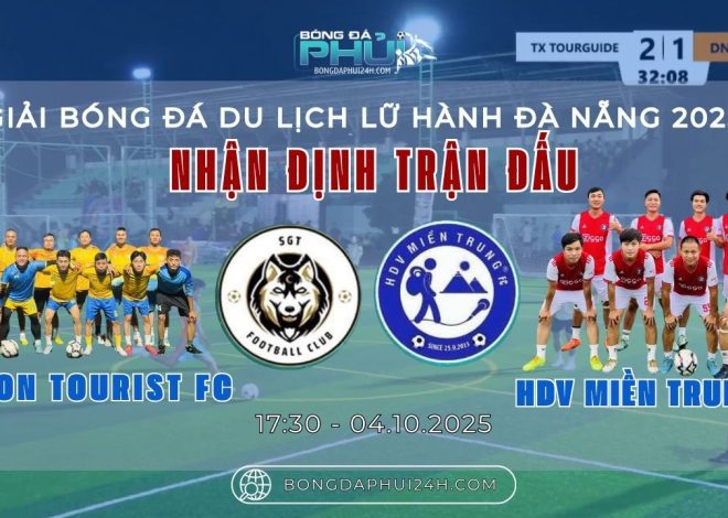 Saigon Tourist FC & HDV Miền Trung FC – Cuộc đối đầu không đội trời chung – Giải bóng đá Du lịch Lữ hành Đà Nẵng 2025