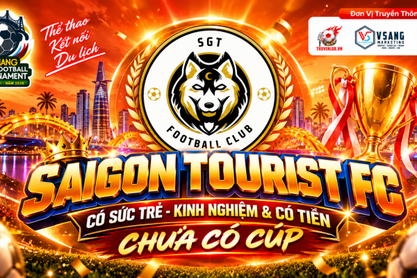 SAIGON TOURIST FC – Có “Sức trẻ - Có kinh nghiệm & Có TIỀN” nhưng chưa có cúp?