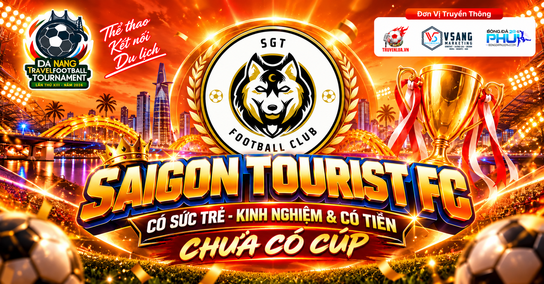 SAIGON TOURIST FC – Có “Sức trẻ - Có kinh nghiệm & Có TIỀN” nhưng chưa có cúp?