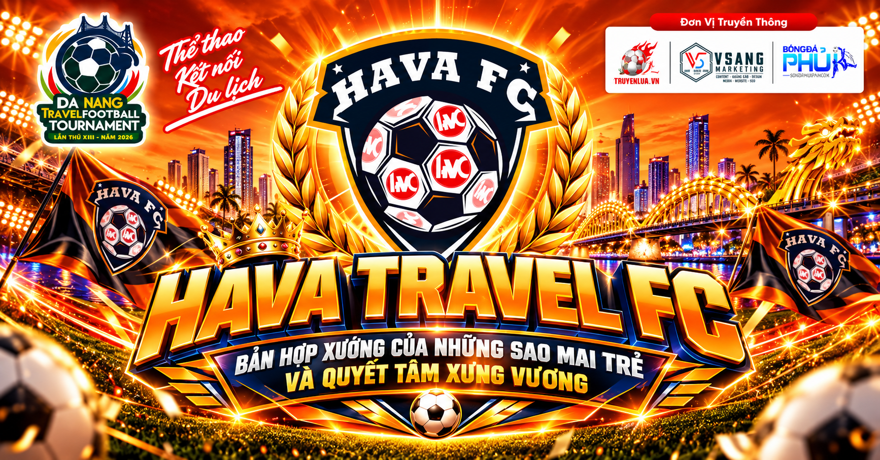HAVA TRAVEL FC - Bản hợp xướng của những sao mai trẻ và quyết tâm xưng vương tại giải Giải Bóng đá Du lịch Lữ hành Đà Nẵng lần thứ XIII - 2026