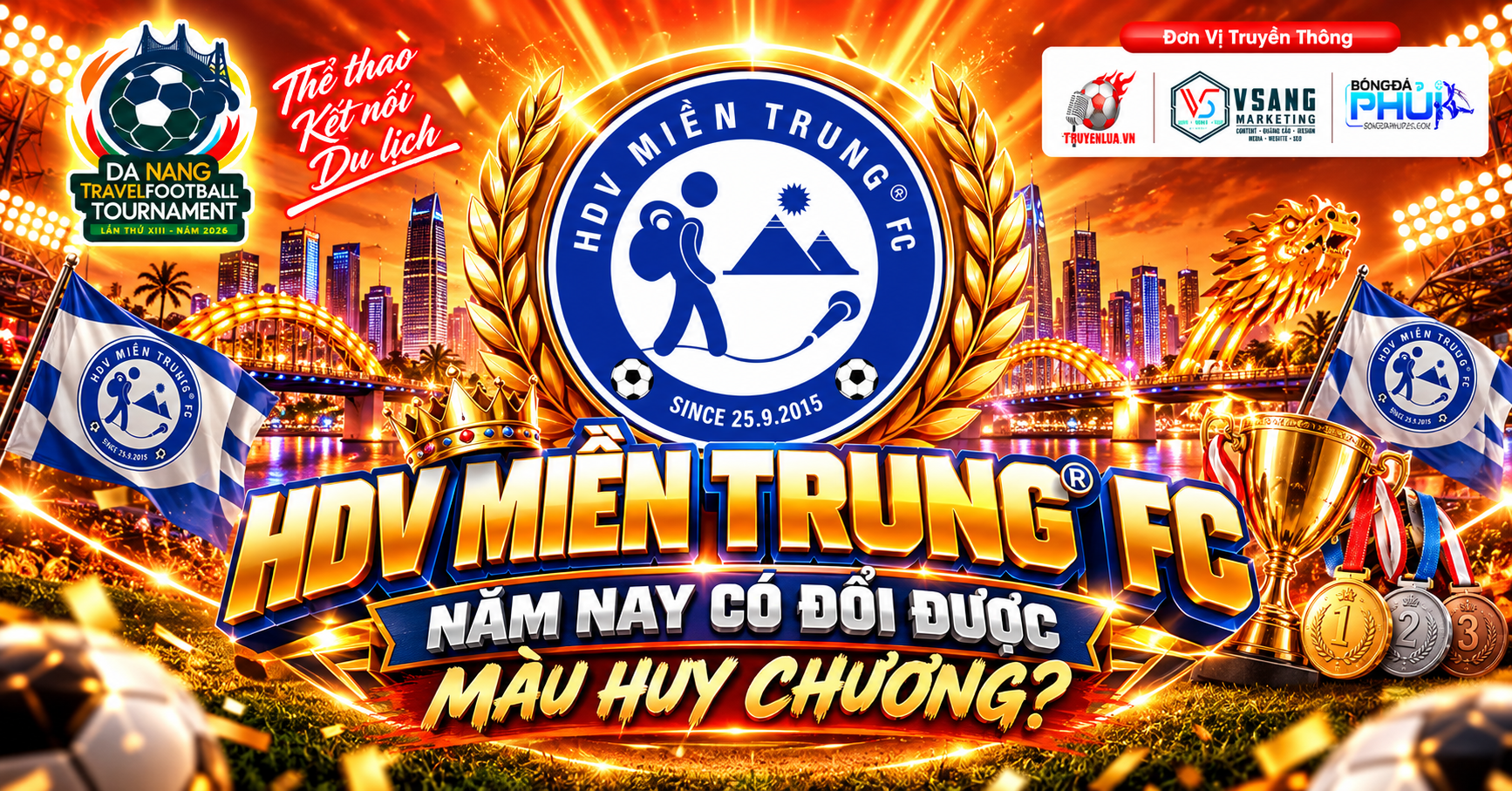 HDV Miền Trung ® FC – Năm nay có đổi được màu huy chương?