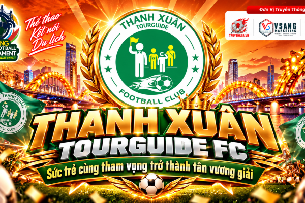 THANH XUÂN TOURGUIDE FC – Sức trẻ cùng tham vọng trở thành tân vương giải Giải Bóng Đá Du Lịch Lữ Hành Đà Nẵng lần thứ XIII – năm 2026.