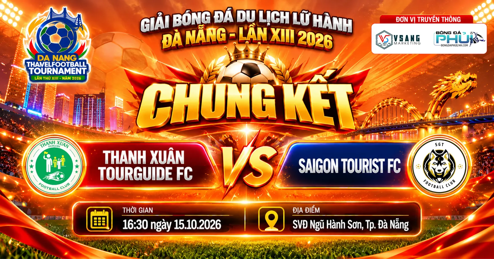 CHUNG KẾT: THANH XUÂN TOURGUIDE FC vs SAIGON TOURIST FC – Ai sẽ bước lên đỉnh vinh quang tại Giải Bóng Đá Du Lịch Lữ Hành Đà Nẵng 2026?